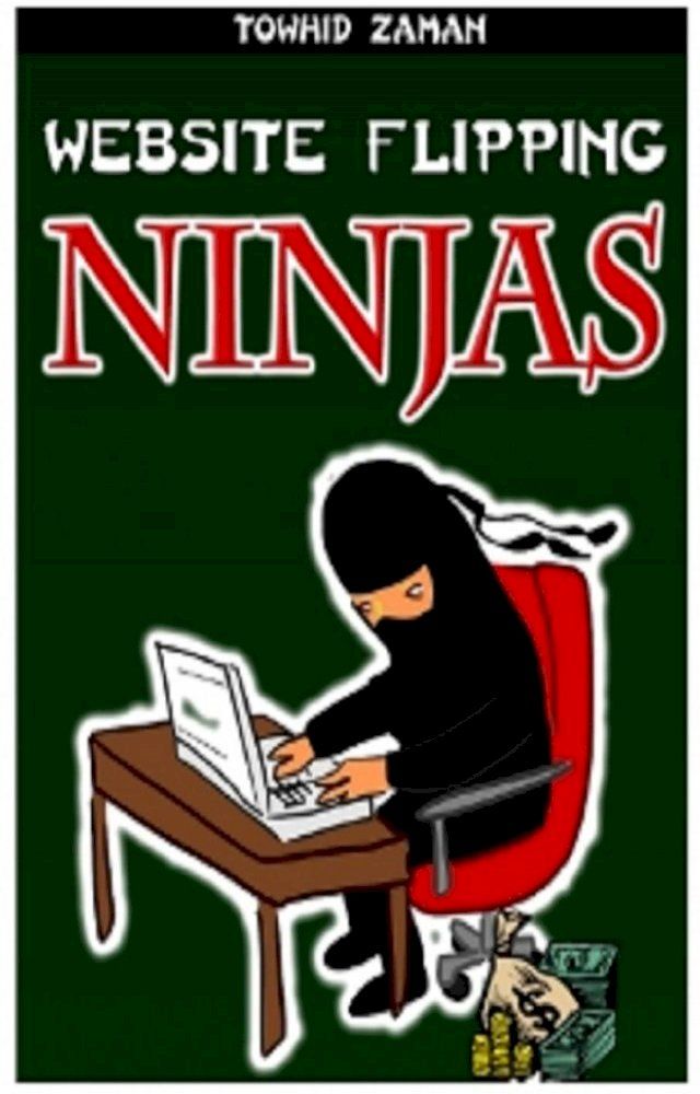  How To Website Flipping Ninjas(Kobo/電子書)