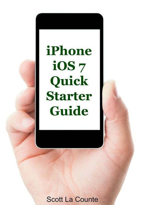 iPhone iOS 7 Quick Starter Guide(Kobo/電子書)