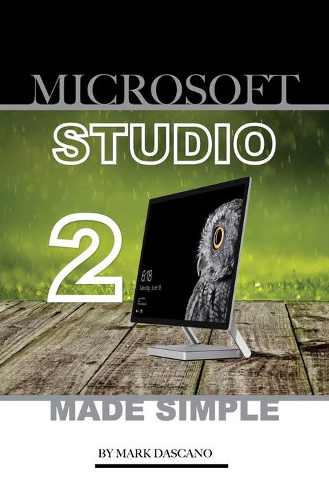 Surface Studio 2: Made Simple(Kobo/電子書)