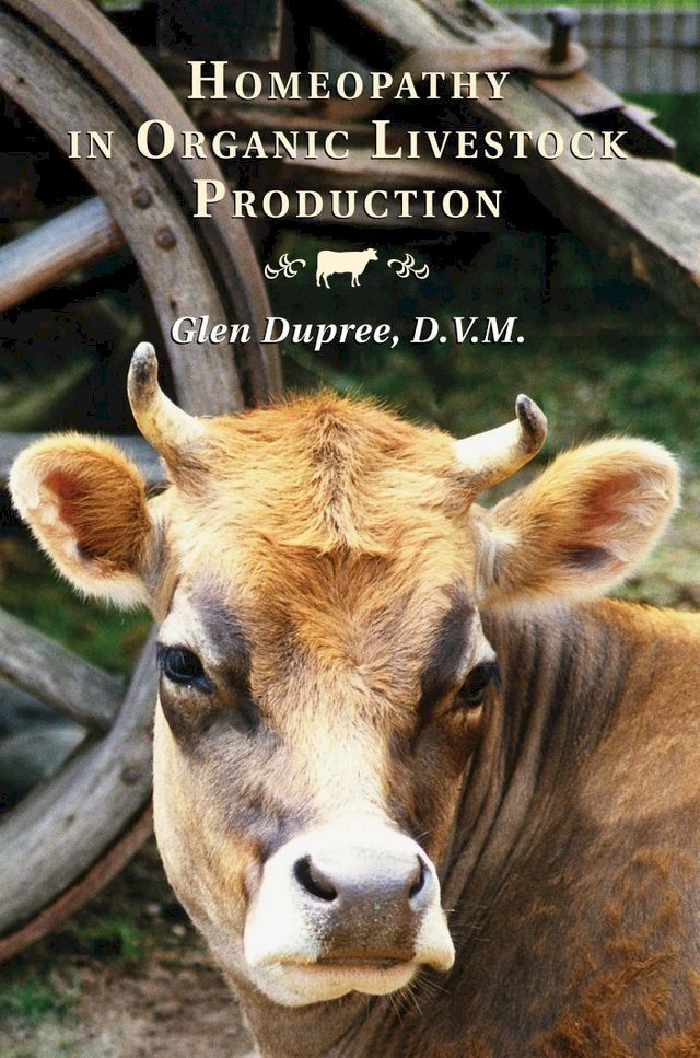  Homeopathy in Organic Livestock Production(Kobo/電子書)