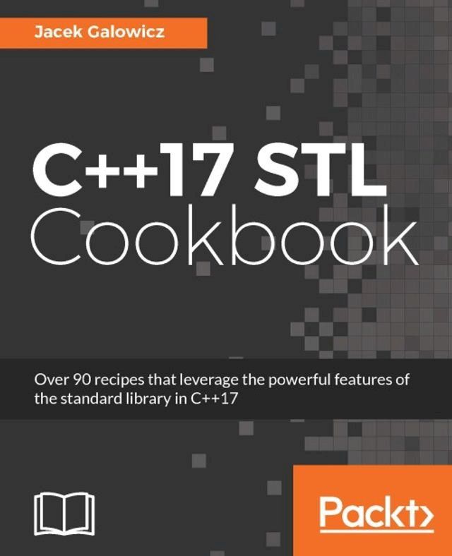  C++17 STL Cookbook(Kobo/電子書)