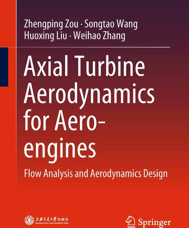  Axial Turbine Aerodynamics for Aero-engines(Kobo/電子書)