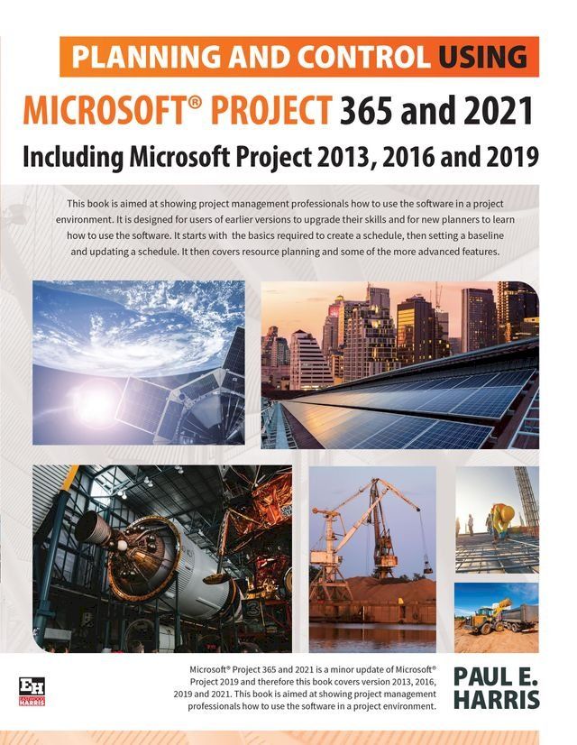  Planning and Control Using Microsoft Project 365 and 2021(Kobo/電子書)