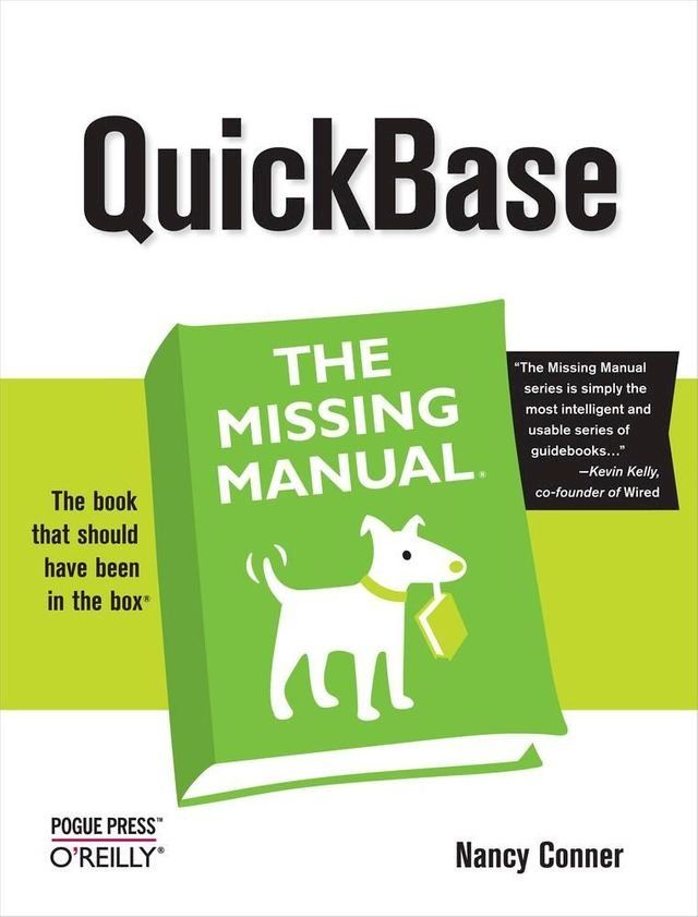  QuickBase: The Missing Manual(Kobo/電子書)