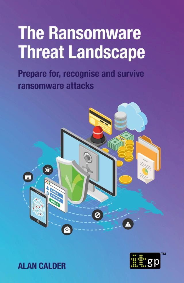  The Ransomware Threat Landscape(Kobo/電子書)