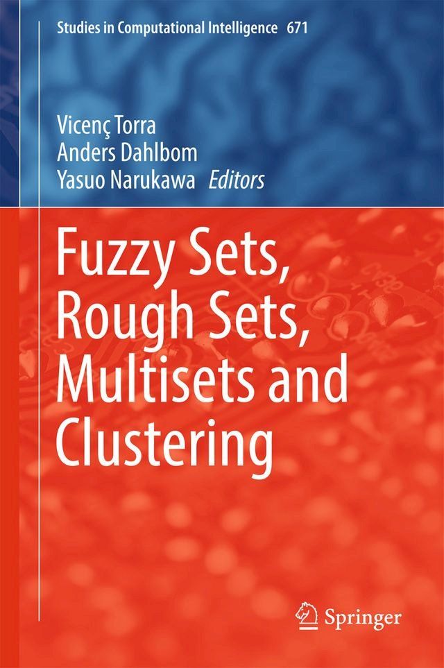  Fuzzy Sets, Rough Sets, Multisets and Clustering(Kobo/電子書)