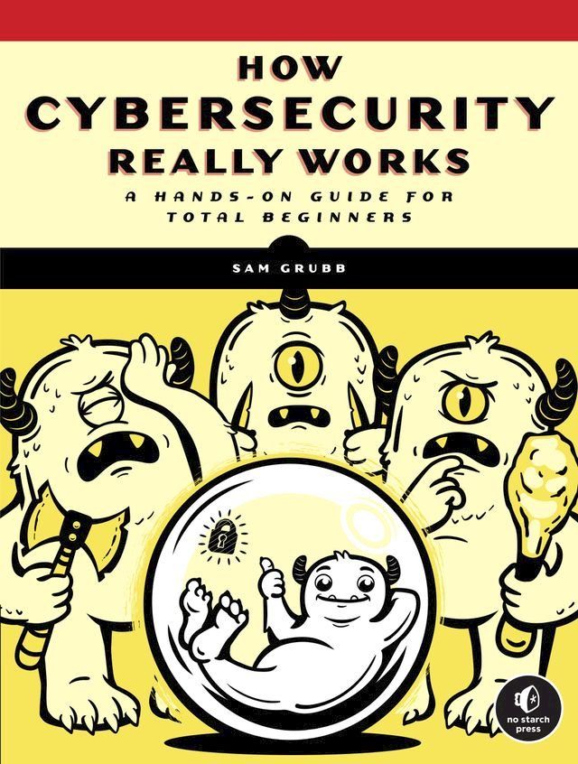  How Cybersecurity Really Works(Kobo/電子書)