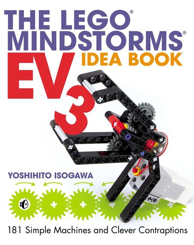  The LEGO MINDSTORMS EV3 Idea Book(Kobo/電子書)