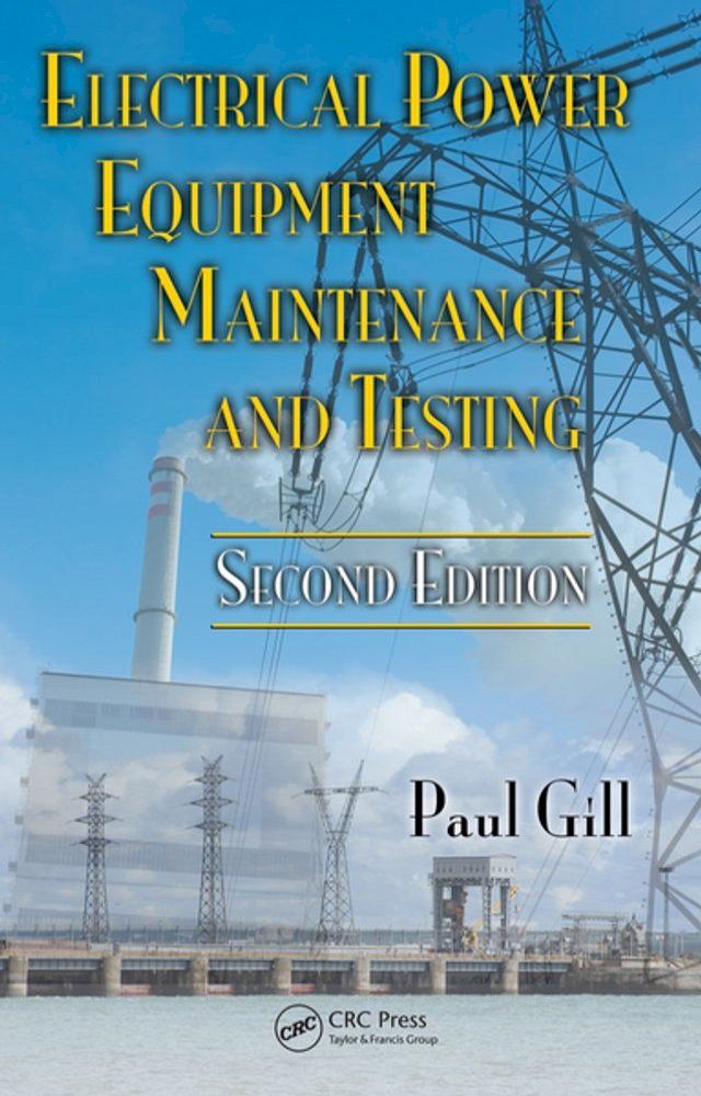  Electrical Power Equipment Maintenance and Testing(Kobo/電子書)