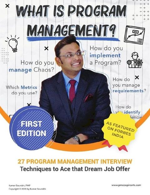 27 PROGRAM MANAGEMENT INTERVIEW TECHNIQUES - To Ace That Dream Job Offer !(Kobo/電子書)