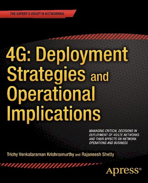 4G: Deployment Strategies and Operational Implications(Kobo/電子書)