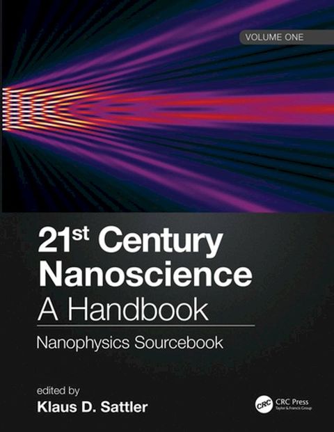 21st Century Nanoscience – A Handbook(Kobo/電子書)