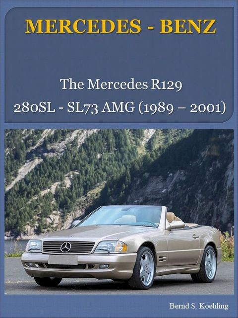 Mercedes-Benz R129 SL with buyer's guide and VIN/data card explanation(Kobo/電子書)