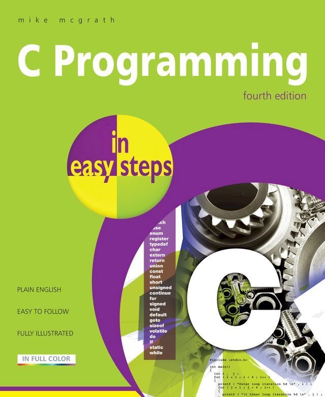  C Programming in easy steps, 4th Edition(Kobo/電子書)