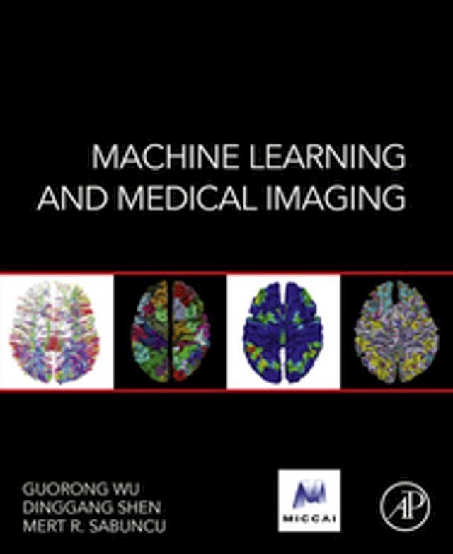  Machine Learning and Medical Imaging(Kobo/電子書)