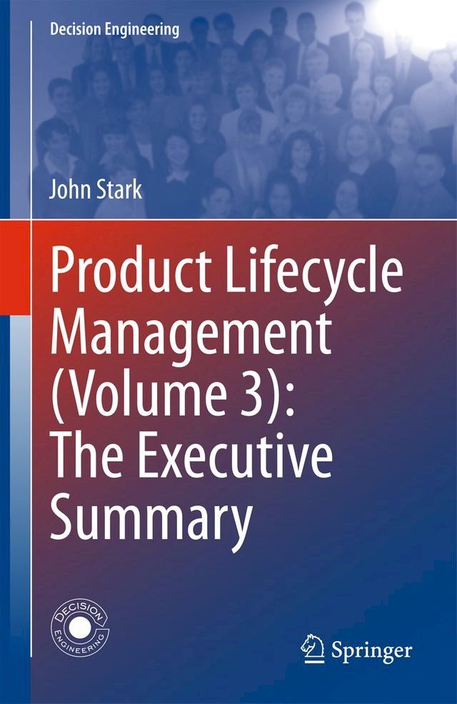  Product Lifecycle Management (Volume 3): The Executive Summary(Kobo/電子書)