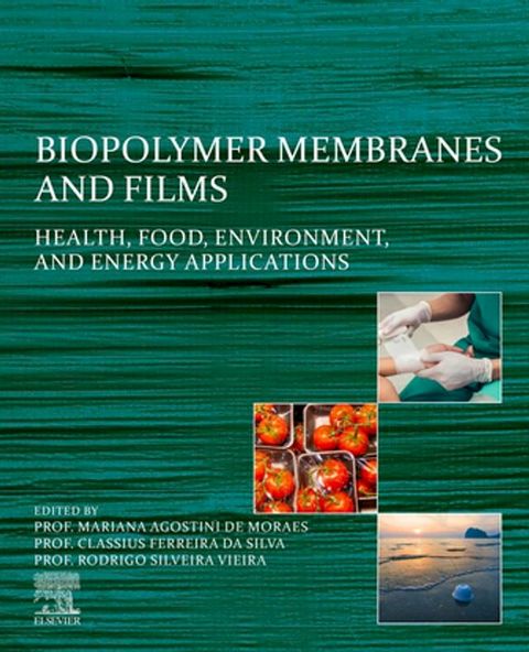 Biopolymer Membranes and Films(Kobo/電子書)