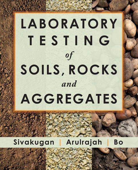 Laboratory Testing of Soils, Rocks, and Aggregates(Kobo/電子書)