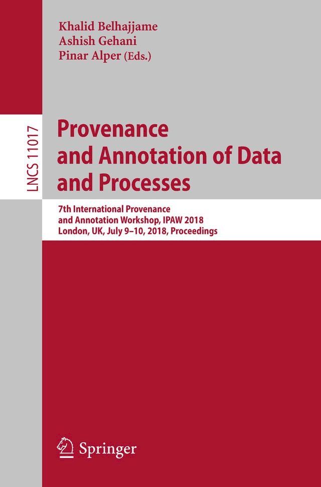  Provenance and Annotation of Data and Processes(Kobo/電子書)