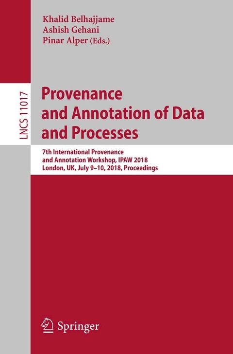 Provenance and Annotation of Data and Processes(Kobo/電子書)