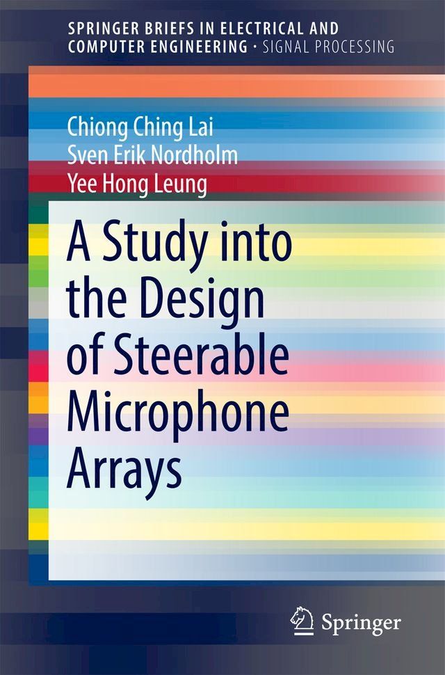  A Study into the Design of Steerable Microphone Arrays(Kobo/電子書)