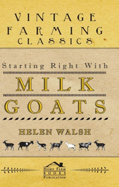 Starting Right With Milk Goats(Kobo/電子書)