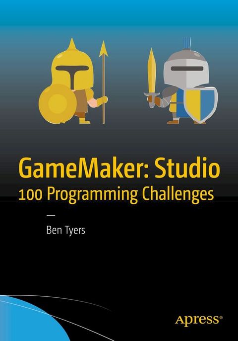 GameMaker: Studio 100 Programming Challenges(Kobo/電子書)