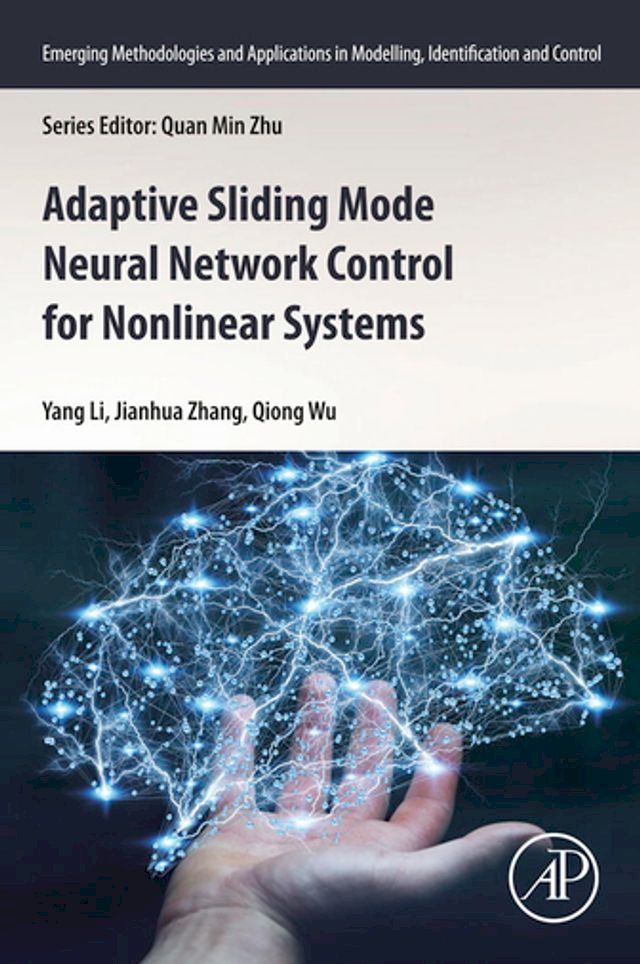  Adaptive Sliding Mode Neural Network Control for Nonlinear Systems(Kobo/電子書)