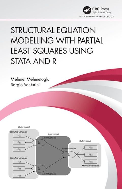 Structural Equation Modelling with Partial Least Squares Using Stata and R(Kobo/電子書)