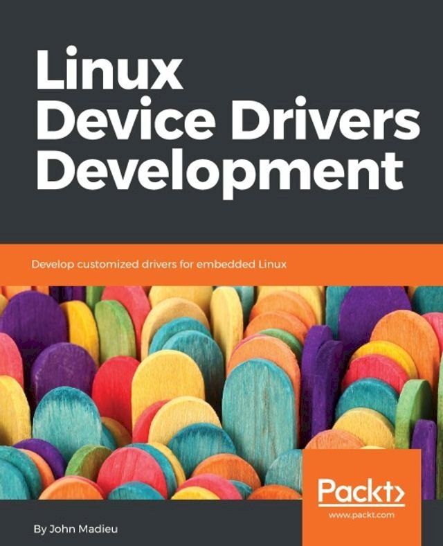  Linux Device Drivers Development(Kobo/電子書)