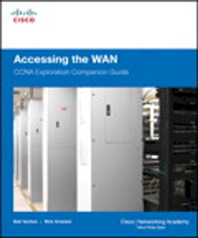  Accessing the WAN, CCNA Exploration Companion Guide(Kobo/電子書)