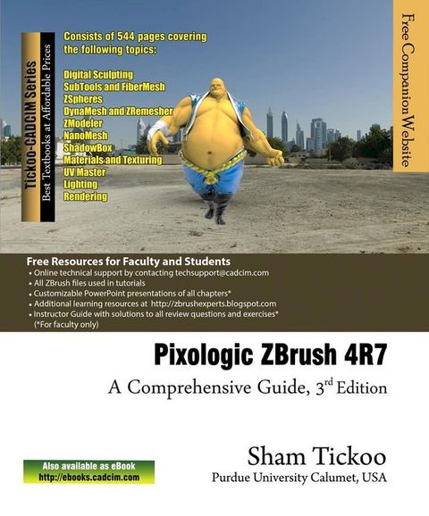 Pixologic ZBrush 4R7: A Comprehensive Guide(Kobo/電子書)