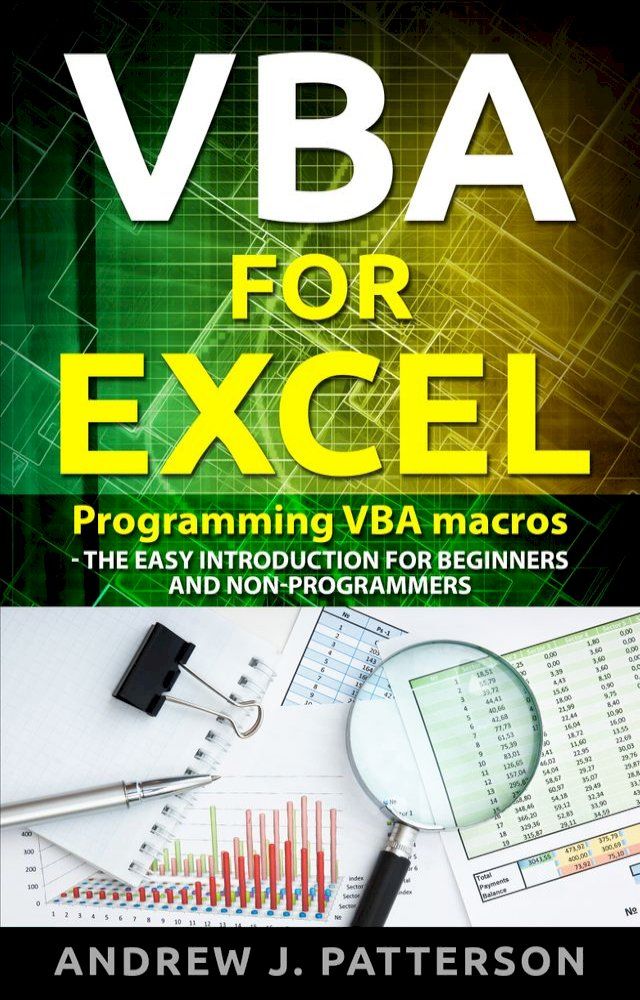  VBA for Excel: Programming VBA Macros - The Easy Introduction for Beginners and Non-Programmers(Kobo/電子書)