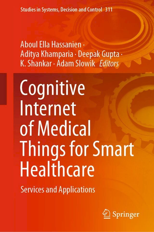  Cognitive Internet of Medical Things for Smart Healthcare(Kobo/電子書)