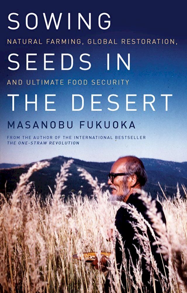  Sowing Seeds in the Desert(Kobo/電子書)