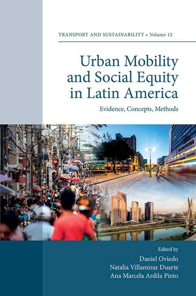  Urban Mobility and Social Equity in Latin America(Kobo/電子書)