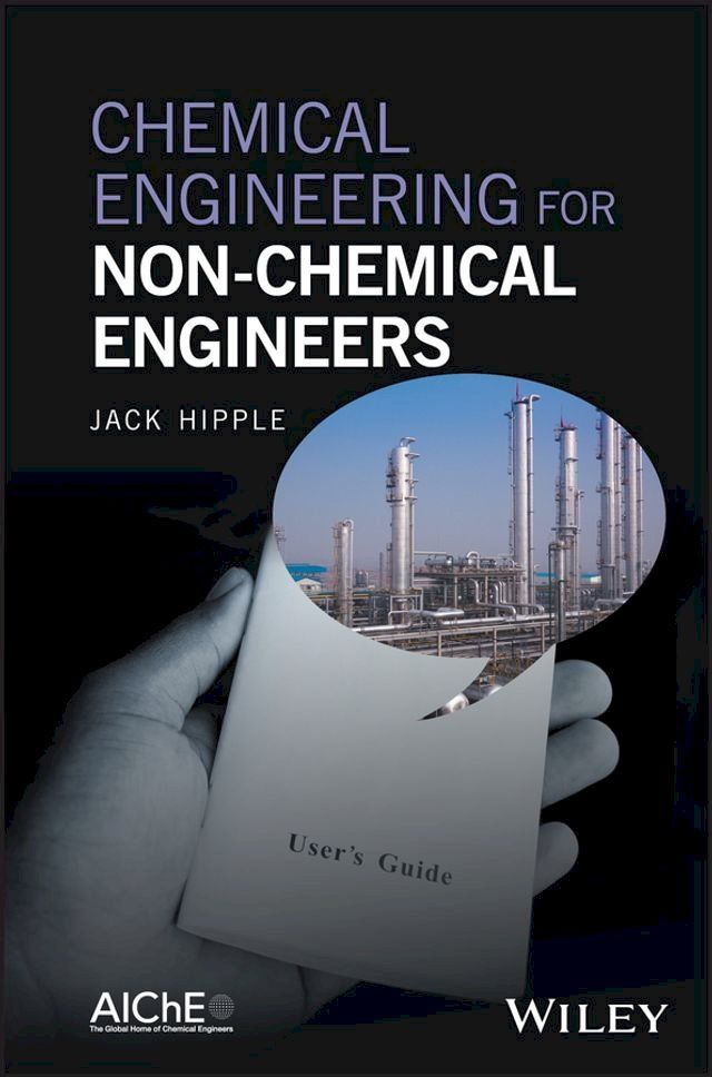  Chemical Engineering for Non-Chemical Engineers(Kobo/電子書)