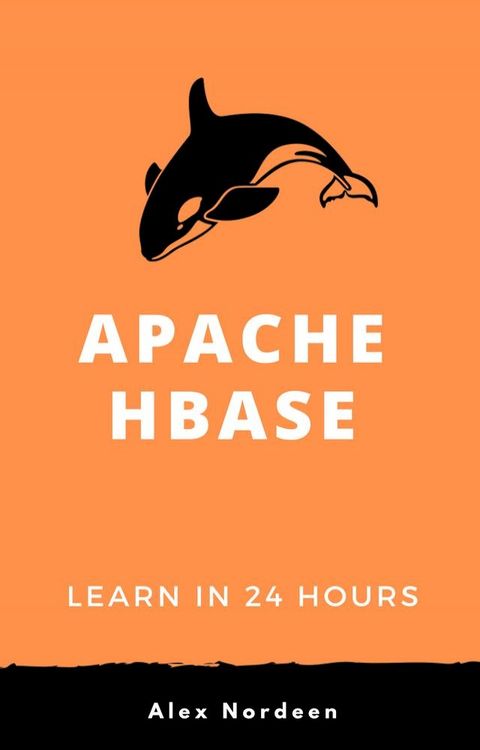 Learn Hbase in 24 Hours(Kobo/電子書)