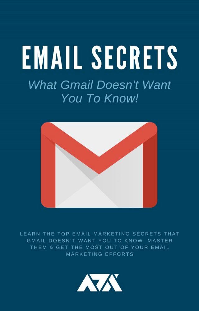  Email Secrets (What Gmail Doesn't Want You To Know)(Kobo/電子書)