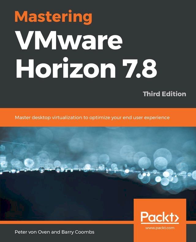  Mastering VMware Horizon 7.8(Kobo/電子書)