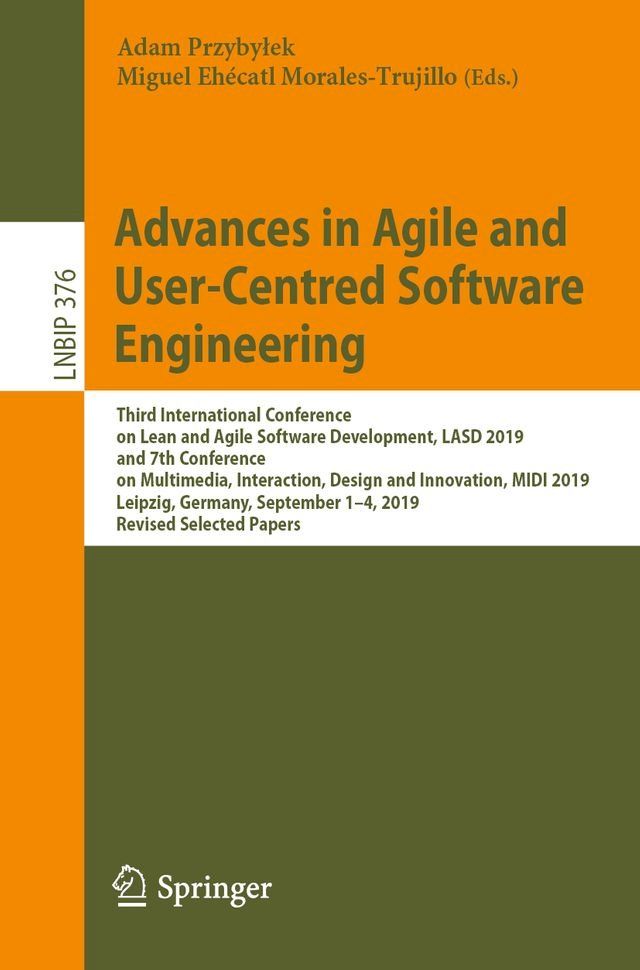  Advances in Agile and User-Centred Software Engineering(Kobo/電子書)