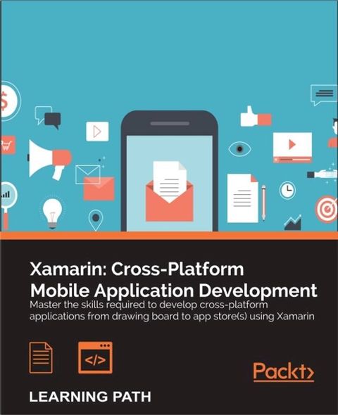 Xamarin: Cross-Platform Mobile Application Development(Kobo/電子書)