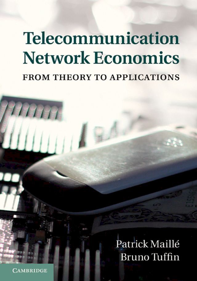  Telecommunication Network Economics(Kobo/電子書)