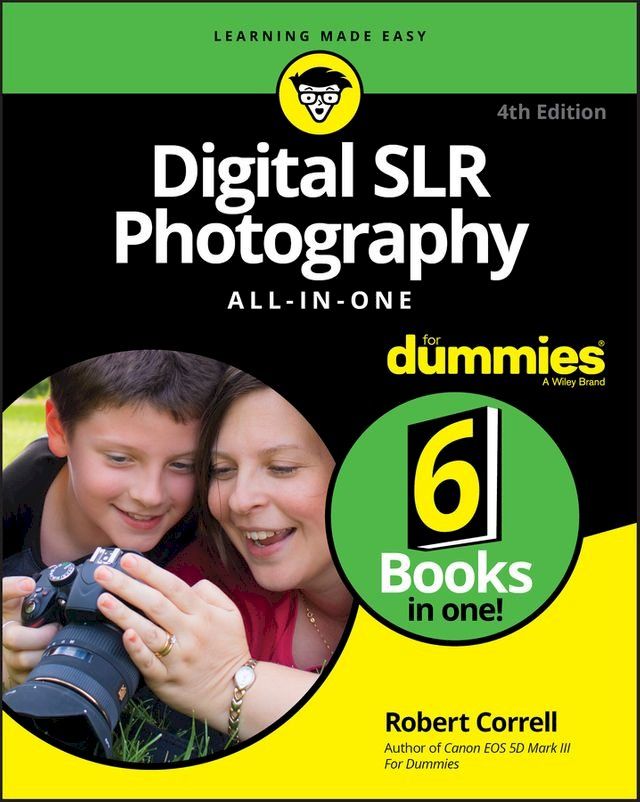  Digital SLR Photography All-in-One For Dummies(Kobo/電子書)