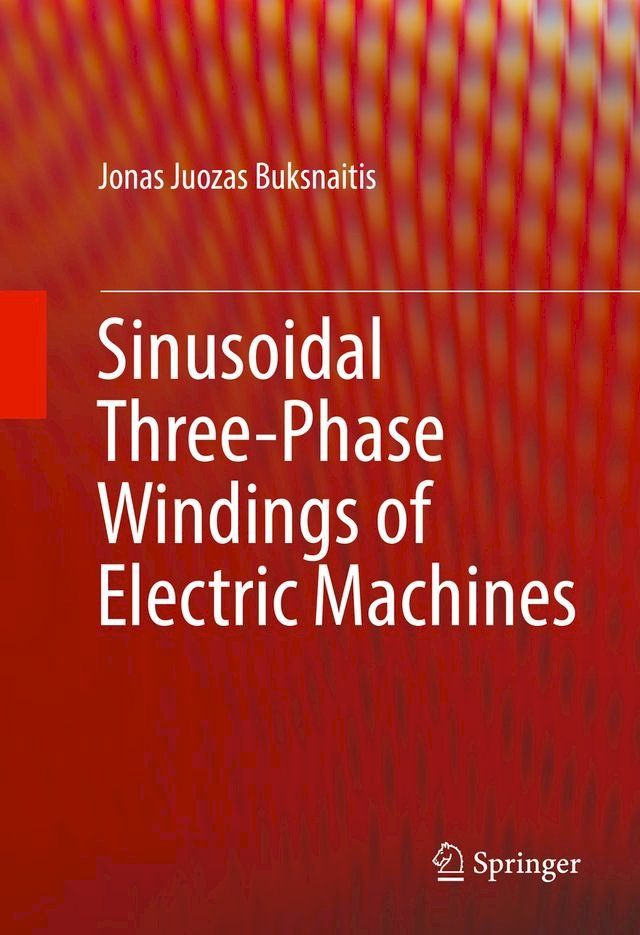  Sinusoidal Three-Phase Windings of Electric Machines(Kobo/電子書)