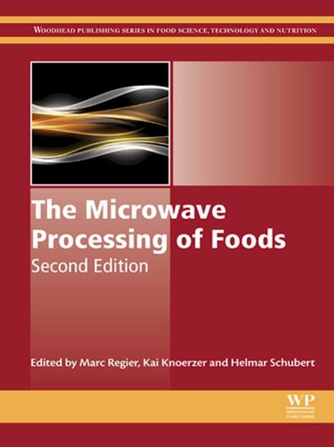 The Microwave Processing of Foods(Kobo/電子書)