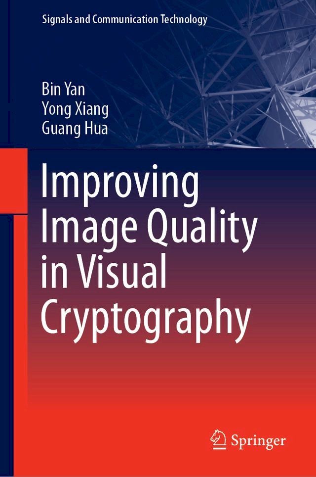  Improving Image Quality in Visual Cryptography(Kobo/電子書)