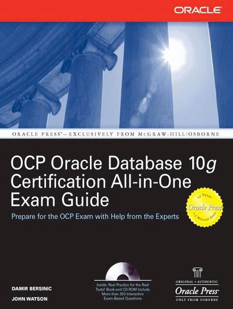 Oracle Database 10g OCP Certification All-In-One Exam Guide(Kobo/電子書)