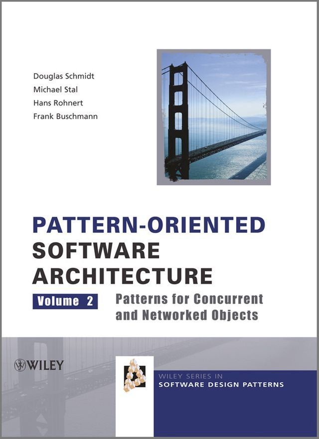  Pattern-Oriented Software Architecture, Patterns for Concurrent and Networked Objects(Kobo/電子書)