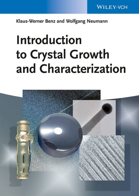 Introduction to Crystal Growth and Characterization(Kobo/電子書)